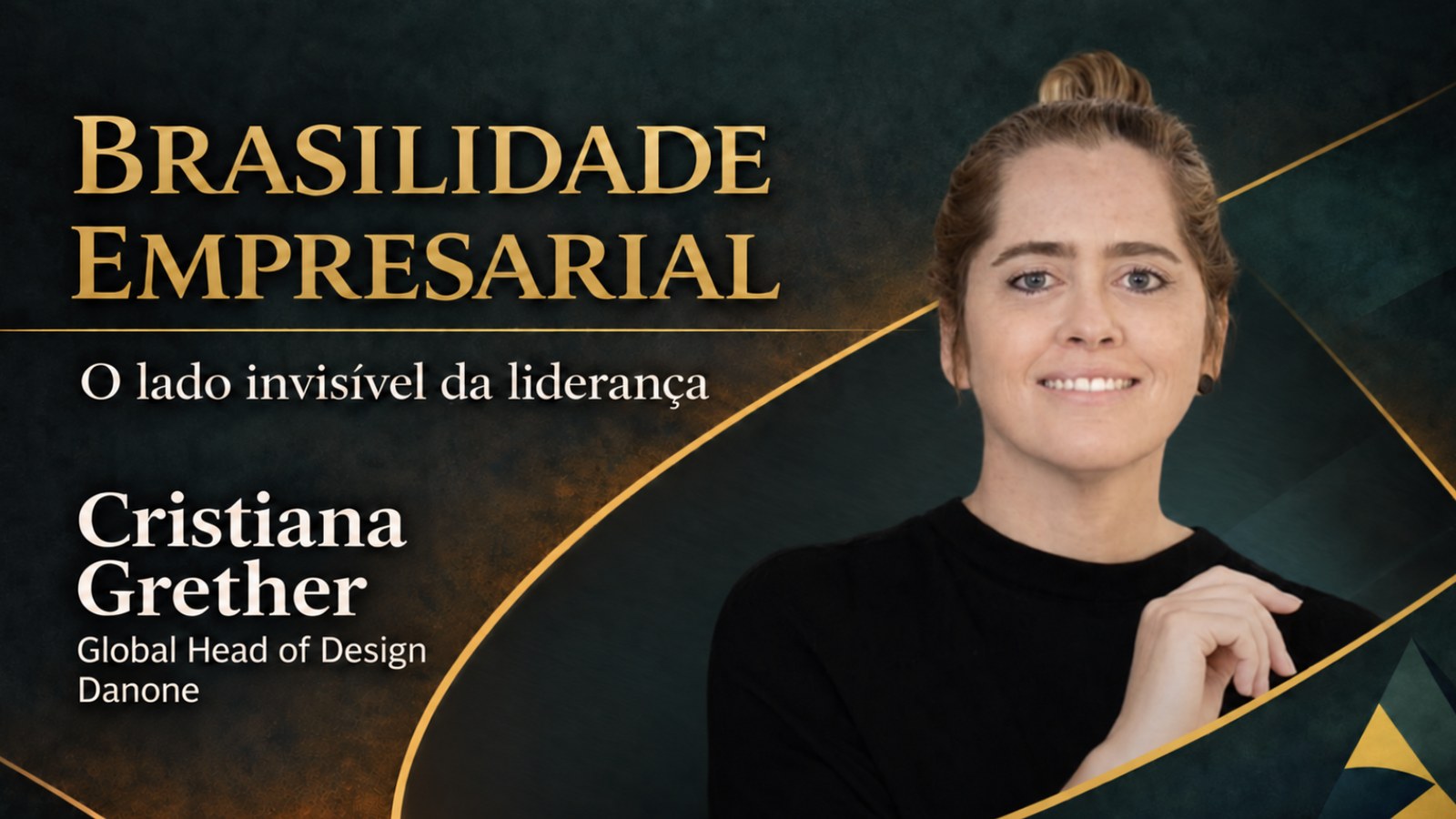 Brasilidade Empresarial: Cristiana Grether
